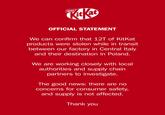 A statement from KitKat / Nestle about the KitKat heist.