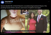 m Daily Mail @DailyMail Secret double life of Kristi Noem's crossdressing husband Bryon: The pouting 'busty bimbo' photos and trove of explicit messages Ho Daily Mail+ Secret double life of Kristi Noem's crossdressing husband Bryon From dailymail.co.uk