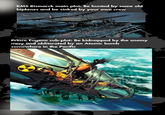 KMS Bismarck main plot: Be hunted by some old biplanes and be sinked by your own crew Prince Eugene sub-plot: Be kidnapped by the enemy navy and obliterated by an Atomic bomb somewhere in the Pacific