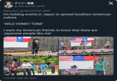 ゲイリー斎藤 @JUN_SAITOH_WHR Replying to @JUN_SAITOH_WHR X I'm holding events in Japan to spread Southern American culture. "WILD H---- TONK" I want my American friends to know that there are Japanese people like me! 1:53 AM Mar 28, 2026 10