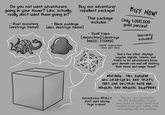 Do you not want adventurers going in your tower? Like, actually, really don't want them going in? · Rust monsters (destroys items!) Buy our adventurer repellent packagel Black puddings (also destroys items!) This package includes: - Spell traps: [disjunction] (destroys MAGIC ITEMS!) (Spell replenishes once per day) BUY NOW! Only 1,000,000 gold pieces! Warranty included! And a few other displays, psychic signals, visions, and tricks to let adventurers know your domain can and will destroy their items and magic items! : WARNING THIS DUNGEON HAS CREATURES AND TRAPS THAT CAN DESTROY BOTH NON- MAGICAL AND MAGICAL EQUIPMENT Adventurers REALLY don't want having toys broken! *We are not responsible for the destruction of your own items or magic items that resulted from your follies while interacting with our package.
