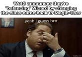 WotC announces they're "balancing" Wizard by changing the class name back to Magic-User yeah I guess bro imgflip.com