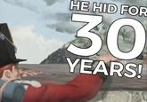 HE HID FOR 30 YEARS!