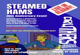 LIVE IN ALBANY! STEAMED HAMS 30th Anniversary Event! Simpsons Writer & Showrunner Bill Oakley IN PERSON with a One- Hour Show Telling the Hilarious Story of How It All Came to Life! Actual Steamed Hams™ Burgers! VIP Afterparty! DON'T MISS THIS UNFORGETTABLE LUNCHEON NIGHT! April 14, 2026 TWO SHOWS! DRUTHERS BREWING COMPANY 1053 Broadway Check site for tix & details Albany, NY 12204