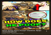 HOW DOES HE POOP? How Does Gyro Poop? #anime #jojo #steelballrun 398 тыс. просмотров D