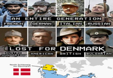 AN ENTIRE GENERATION FRENCH GERMAN ITALIAN RUSSIAN LOST FOR DENMARK AUSTRO HUNGARIAN AMERICAN BRITISH BULGARIAN North Schleswig (to Denmark)