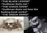 -"THE BLACK LEGION!" -"Guilliman thats not-" -"THE CHAOS GODS!" -"Guilliman thats not how the f------ book works!" -"THE GREEN SKINS!"