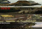 JURASSIC WORLD REBIRTH PRIMITIVE WAR WALKING WITH DINOSAURS THE DINOSAURS