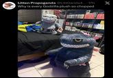 Pokémon: Since 1996, Litten Propoganda @LittGanda4.... 17h X Why is every Godzilla plush SO chopped