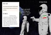 2026 AD: The Iranian government urged people to form human chains around power facilities. 525 BCE: The Persian king, knowing the veneration the Egyptians held for cats, had the image of Bastet painted on his soldiers' shields and, further, "ranged before his front line dogs, sheep, cats, ibises and whatever other animals the Egyptians hold dear" (Polyaenus VII.9). Wait, you're still exploiting your enemies' cultural traits in war? Always have.