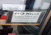 Yes that means Your kids They are not Special CO NO KIDS Unless THEY are Getting pierced Sorry this is NOT a daycare 1327 SOUTH A