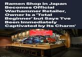 Ramen Shop in Japan Becomes Official Warhammer Retailer, Owner Is a 'Total Beginner' but Says 'I've Been Immediately Captivated by Its Charm' imgflip.com You will eat your ramen with chopsticks, heretic!
