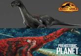 JURASSIC WORLD DOMINION erizinosaurus PREHISTORIC PLANET