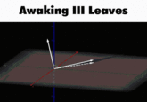 Awaking III Leaves