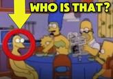 WHO IS THAT?