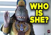 WHO IS SHE?