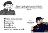 Grant lost more men! At this rate we'll defeat them any day now! • · · Union manpower Factories • Railroads Keep marching south. • ⚫ Supplies • Immigrants arriving every week (O) USA