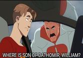 WHERE IS SON OF DATHOMIR, WILLIAM?