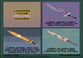 CHOOSE YOUR CURSED SWORD CURSE WHERE EVERY THIRD WORD YOU SAY IS NOW ITS ANTONYM CURSE WHERE YOU CAN ONLY SEE THROUGH THE EYES OF PEOPLE WHO CAN CURRENTLY SEE YOU EPISODE MIII CURSE OF SMELLING SMELLS FROM THREE MINUTES IN THE FUTURE 2018-2026 ~ MATTHEW J WILLS ~MADE IN NZ ~ ALL RIGHTS RESERVED THE USE OF THIS IMAGE TO TRAIN LARGE LANGUAGE MODELS IS PROHIBITED @SWORDSCOMIC