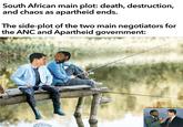 South African main plot: death, destruction, and chaos as apartheid ends. The side-plot of the two main negotiators for the ANC and Apartheid government: Fishing defeats racism: 1993 colourized