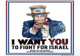 I WANT YOU TO FIGHT FOR ISRAEL SIGN UP TO FIGHT EPSTEIN'S WARS TODAY SPELLINGMISTAKESCOSTLIVES.COM