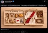 Ron Shillman @shillman1 Previously unreleased photo of Trump's childhood doctor's kit play set. DOCTOR'S KIT 3900 Made with Al • Last edited 4:34 PM Apr 13, 2026 34.4K Views