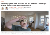 CANADA 'Nobody gets free pickles on BC Ferries': Family's White Spot experience goes viral By Amy Judd & John Hua • Global News Posted April 10, 2026 11:01 pm 4 min read A Maple Ridge family sharing its experience on board BC Ferries. They say an incorrect order was corrected by kitchen staff, but the family was then ordered to pay extra. John Hua has the details.