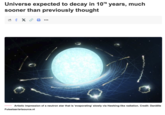 Universe expected to decay in 1078 years, much sooner than previously thought ... Artistic impression of a neutron star that is 'evaporating' slowly via Hawking-like radiation. Credit: Daniëlle Futselaar/artsource.nl