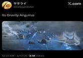 サクライ @crazypapaw X.com Its Gravity Anguirus • 12:27 AM 4/17/26 2.1K Views