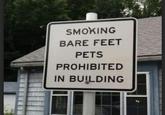 SMOKING BARE FEET PETS PROHIBITED IN BUILDING