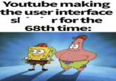 Youtube making the user interface sl r for the 68th time: