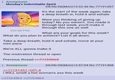 : Anonymous Monday's Indomitable Spirit 264 KB PNG 04/06/26(Mon) 13:32:46 No.77191457 It's the start of the week again, take a deep breath in, hold it and exhale Were you thinking of giving up today? No you weren't. You made it through last week, you'll make it through this one as well What are your goals for this week? What do you plan to achieve? List it all down. Take a deep breath, hold it and exhale, move at your own pace We're ALL gonna make it The motivation thread is open Previous thread >>77165865 : Anonymous >>77191457 (OP) # 04/06/26(Mon) 13:47:04 No.77191468 i WILL smell a hot woman's ass this week >>77191538 # >>77191568 #