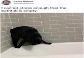 Casey Malone @CaseyMalone I cannot stress enough that the bathtub is empty.