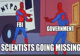 NY PO FBI GOVERNMENT SCIENTISTS GOING MISSING gflip.com