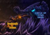 Dreadnaught Artificer CIRCLE OF TITAN DRUID