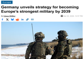 Europe Germany unveils strategy for becoming Europe's strongest military by 2039 By Linus Höller fX in ☑ Apr 22, 2026, 12:57 PM