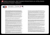 BREAKING: RETARD POSTED A 470,000 CHARACTER TWEET Donald J. Trump + @realDonaldTrump • 1h Welcome to the Savage Nation. Today's brief, abbreviated discussion will be about the arguments that I just listened to before the Supreme Court about birthright citizenship. I was somewhat incensed by listening to the arguments because all I heard was legalese being bandied back and forth, and quite noticeable to me was that the person bringing the arguments in favor of flooding America with illegal aliens to change the demographics forever was a Chinese American who looks to me like the classic ACLU attorney. Very smart, very evil, and very devious. The ACLU is the head of the snake. They have been forever, and there they were again trying to turn America into a cesspool. We all know that these arguments should not be conducted in the abstract of a courtroom. This is really not about law. This is about public opinion. Now, I could start arguing about the Constitution itself, and I'll run into a stone wall with you. We can't modify the Constitution because it's written in stone, and if we do, they'll take away our First and Second amendment, which is what they would do. So that's the problem. The Constitution was written before air travel, needless to say, before television, before the internet, before radio, and you could say, how relevant are some of these arguments when people are coming here by airplane in the ninth month of their pregnancy. A baby here becomes an instant citizen, and then they bring the entire family in from China or India or some other hellhole on the planet. You don't have to go too far to see that. English is not spoken here anymore. That there's almost no loyalty to this country amongst the immigrant class coming in today, which was not always the case. No, they're not like the European Americans of today and their ancestors. The Irish integrated, the Italians integrated, the Polish integrated the Lithuanians, the Romanians, the Russians. They all integrated and became Americans in the melting pot. The idea of the melting pot is long over. It is now just a cash pot. We've gone from the melting pot to the chamber pot. As I said many years ago, you don't have to go any further than any city in America to see what this has wrought upon this country. So to listen to these very wise, smart lawyers arguing in the abstract as to whether birthright citizenship should apply to anyone born here, no matter who their parents are, where their parents came from, is ludicrous to me, which is why I put up a poll on my social channels where I said, birthright citizenship should be subjected to a national vote. Not put in the hands of lawyers. Let the They're also abusing it. I used to be a great supporter of Indians in India until I opened my eyes up to what's going on here. White men need not apply to jobs in the state of California. Nevermind in high tech. I don't care what your qualifications are. You're not getting a job at High Tech in California. Your chances are nil. You have to be from India or China because almost all the internal mechanisms are set up to run by Indians and Chinese. I know it for a fact, and you don't have to argue with it. If you don't know what you're talking about, don't argue with me. So I can ask you if you agree with me and I know the answer already. I see it on X. Simple question. Birthright citizenship. Should birthright citizenship be subjected to a national vote? Not put in the hands of lawyers? Should the citizens decide it's running 78% to 21%. Admittedly, it's a small sample. Admittedly it's a biased sample. Okay, but watching the Supreme Court arguments made me very disturbed because we can't leave it to a handful of lawyers to decide the future of our nation. There's a very famous case, and I think it was Stonewall Jackson, who after the Supreme Court ruled about the Cherokee removal, he disagreed with what the Supreme Court said. And he said, now that the court has decided, let them enforce, meaning, he said, go screw yourselves. I hold all the power with the military. That's what he said to the Supreme Court. Then, sure, let them come here and drop a baby in the ninth month on the doorstep and turn 'em into an instant citizen and then bring in all the ancestors from India and from China. Sure. Bring them all in. If that's what happens, which is what I see what's gonna happen. I think we need a Jackson as president, and I don't mean Kentaji ackson. We need someone to stand up to these lawyers. They've destroyed our nation. Unbelievable what's going on in my nation and my state. The corrupt state of California where fraud is so rampant that even Democrats are screaming about i Even the Democrats are screaming about it. That's my piece on birthright citizenship here on the Savage Nation. I don't see anyone giving you a cogent argument in favor of illegal immigrants dropping babies on the shore. Of course, you're gonna get the racist who say it was okay with European Americans? Okay, fine. Yeah, I know all of the appointees are compromised only, there's only a few hardcore conservative Americans on there, and the reason they do it is quite simple is because the legal profession is a closed circuit. LEVELS WINEW HOW I Would you pre think. It's 80-20. Yes, of course we should have a national referendum on this. In California, we have propositions as rigged as they are that people get a chance to vote on certain propositions. When we vote against what the governor wants or what the vermin who run the state want, they find a cockamamie ACLU lawyer to overturn our vote anyway, which is where revolutions arise. Because no longer can we take any more of this s---? I don't like getting vulgar, but I can't take it anymore. The country has been stolen from us by these effing lawyers. Shakespeare had it right. I didn't like listening to all of their fine arguments without talking about the realities in place and how this has become a bankrupt welfare nation. There is article after article about the abuse of the welfare system in the state of California. Great one Today in the California Post, you actually would not believe the extent of the fraud in this state. And a good portion of it is being conducted by immigrant front groups, all protected by ACLU, which is the most dangerous criminal organization in the history of America. They've done more damage to this nation than all the mafia families put together. In my un-humble opinion. Gangsters with laptops. They've robbed us, blind, treated us like second class citizens, let the turd world triumph, stepped on our flag, et cetera. So again, birthright citizenship is the question. I can't take much more. I woke up and I saw what was going on and I said, I'm really glad that I could watch this. First, they made an issue of Trump showing up like it was illegal for the President of the United States to witness this. When it turns out, they said, oh, he is there to bully them. Actually, they said, as we studied this, there was actually a chair put in there by the Founding Fathers in the Supreme Court for a president to sit in. So Trump is an activist president. That was no good either. Whatever he does is no good. Earlier when I saw this going on and listened to the snake from the ACLU Ms. Wang, attorney Wang, she speaks so eloquently. Supreme Court arguments are just legal tricksters. I wrote about fighting each other. Our nation is being overrun with Chinese coming here just to drop a baby on our shores to then bring in the entire family. How about some common sense in a bankrupt nation. ACLU Attorney Wang is pushing to destroy our national identity, turn us into a colony of China, but it's not limited to China, it's also India. They all work in their own world and they don't want to be excluded from the events that the legal people have with each other. It's the lawyers of the ACLU who have destroyed this nation. They're always on the side of the criminal, not the cop, the criminal, not the victim, the illegal alien, not the legal citizen. The ACLU is a gangster criminal organization. I've, for years, told you how this could be done, and I still don't know why Trump hasn't done it. He's gone after other national enemies. For God's sakes. He's at war with Iran right now. I would say that the ACLU has done more damage to this nation than Iran has ever done directly to this nation. The ACLU has done more damage to our borders, language and culture than Iran has done. The ACLU and their cockamamie lawyers have done more damage to America than the Mullahs in Iran have done to this nation. Why can't they be taken down under the RICO statutes? I've studied it Racketeering Influence Corrupt Organization. That's the ACLU, by definition, where three or more people conspire, that's all they do is conspire with money from Soros and other enemies of the state to bring this nation down and turn us into an unrecognizable cesspool, reminiscent of the worst third world dictatorships. Break the ACLU on the RICO statutes. President Trump, please. I don't think it's gonna happen. They're all afraid of them. I don't know what it is. I don't understand that. That's one man's opinion on the issue. of birthright citizenship. What does diversity mean anymore? Have you been to an emergency room at least recently? I have. See how you treated it in an ER room? It's like the Tower of Babel. They're milking the system dry. If one of them gets a runny nose, 15 of them come in there and they get a hundred thousand dollars treatment for nothing. You ever see your bills after going to an ER room for a cut finger? You say, how could it be $30,000 for a cut finger? Who do you think is paying for the illegal aliens? You are in the hospitals. President Trump, one last appeal to you today. Please bust the ACLU under RICO statutes before there's nothing left of this nation to save.