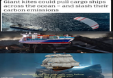 Giant kites could pull cargo ships across the ocean - and slash their carbon emissions pfip.com You could not live with your own failure. Where did that bring you? Back to me
