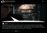Ghost of the Field @Tired Survivor ghost @turboghosto ⚫ Apr 17 you know those health and ammo items u find right outside the boss fight? yeah im the guy who puts those there. nooo you dont have to thank me haha. they let me watch the fight as payment. watching you use my health and ammo items makes me feel like god and arouses me sexually 5:44 PM · Apr 23, 2026 25.4K Views