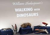 William Shakespeare's WALKING WITH DINOSAURS