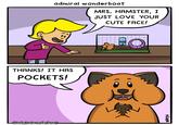 _ admiral wonderboat MRS. HAMSTER, I JUST LOVE YOUR CUTE FACE! THANKS! IT HAS POCKETS! @admiralwonderboat NAISH