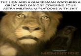 THE LION AND A GUARDSMAN WATCHING A GREAT UNCLEAN ONE COVERING FOUR ASTRA MILITARUM PLATOONS WITH S--- e WARHAMMER 40.000 MEMINTIDE