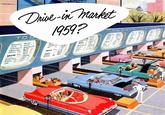 Drive-in market TOD 19597 Силико DOILE Lan 00 1732 TUPS AN C Only 100 BREAD 23 07 3312 DUNNI 30. 42 Swir mun · 19 10: re 30. HA FUDIL 17 041 MILK 20 TAKO 116 ILIB! Carw TE DIP MONT 00 TODAYS VALUES