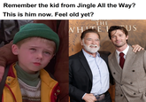 Remember the kid from Jingle All the Way? This is him now. Feel old yet? RIGINAL THE WHITE I US ΝΗ ΤΕΙ