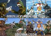 GODZILLA VS MEGALON (1973) ལ་་ GODZIBAN (2024) TM & ©