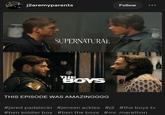 j2aremyparents Follow SUPERNATURAL THE BOYS THIS EPISODE WAS AMAZINGGGG #jared padalecki #jensen ackles #j2 #the boys tv #ben soldier boy #ben the boys #mr. marathon