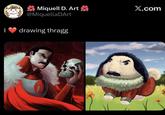 ✰ Miquell D. Art @MiquellaDArt drawing thragg X.com