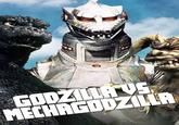 GODZILLA VS MECHAGODZILLA