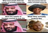 What most people think the caliphs of Cordoba looked like What afrocentrists think the caliphs of Cordoba looked like What the cqliphs of Cordoba wanted to look like What they actually looked like
