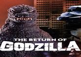 THE RETURN OF GODZILLA